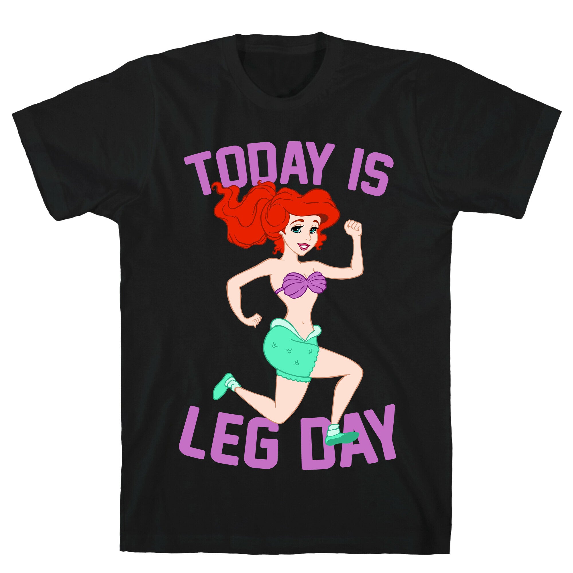 Today Is Leg Day T-Shirt